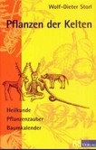 Pflanzen der Kelten Pflanzen der Kelten