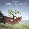 Pflanzencode entschlüsselt Pflanzencode entschlüsselt