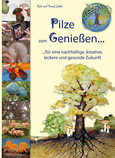 Pilze zum Genießen Pilze zum Genießen