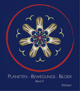 Planeten-Bewegungs-Bilder, Band 2 Planeten-Bewegungs-Bilder, Band 2