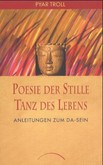 Poesie der Stille - Tanz des Lebens Poesie der Stille - Tanz des Lebens