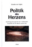 Politik des Herzens Politik des Herzens