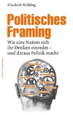 Politisches Framing Politisches Framing