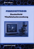 Praxisleitfaden Dunkelfeld-Vitalblutuntersuchung