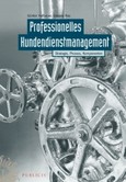 Professionelles Kundendienstmanagement Professionelles Kundendienstmanagement