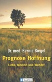 Prognose Hoffnung Prognose Hoffnung