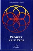 Projekt Neue Erde Projekt Neue Erde