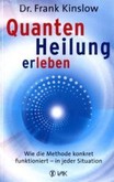 Quantenheilung erleben Quantenheilung erleben
