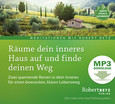 Räume dein inneres Haus auf und finde deinen Weg - MP3 Download Räume dein inneres Haus auf und finde deinen Weg - MP3 Download