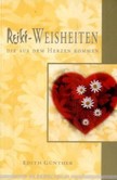 Reiki-Weisheiten, die aus dem Herzen kommen Reiki-Weisheiten, die aus dem Herzen kommen