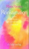 Reinkarnation oder die Illusion der persönlichen Identität Reinkarnation oder die Illusion der persönlichen Identität