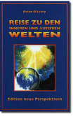 Reise zu den inneren und äußeren Welten Reise zu den inneren und äußeren Welten