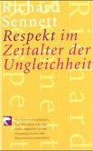 Respekt im Zeitalter der Ungleichheit Respekt im Zeitalter der Ungleichheit