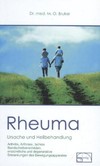 Rheuma, Ursache und Heilbehandlung Rheuma, Ursache und Heilbehandlung
