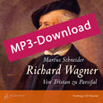 Richard Wagner - Vortrag mit Klavier, Audio-MP3-Download Richard Wagner - Vortrag mit Klavier, Audio-MP3-Download
