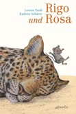 Rigo und Rosa Rigo und Rosa