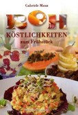 Rohköstlichkeiten zum Frühstück Rohköstlichkeiten zum Frühstück