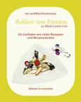 Rohkost vom Feinsten Rohkost vom Feinsten