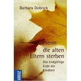 ROT // Wenn die alten Eltern sterben // ALTAUFLAGE ROT // Wenn die alten Eltern sterben // ALTAUFLAGE