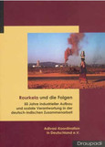 Rourkela und die Folgen Rourkela und die Folgen