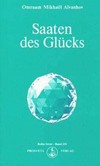 Saaten des Glücks Saaten des Glücks