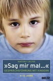 "Sag mir mal ..." "Sag mir mal ..."
