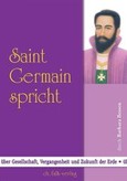 Saint Germain spricht Saint Germain spricht