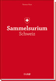 Sammelsurium Schweiz Sammelsurium Schweiz