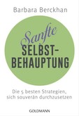 Sanfte Selbstbehauptung Sanfte Selbstbehauptung