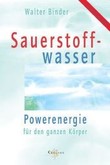 Sauerstoffwasser Sauerstoffwasser