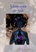 Schattenspiele der Seele Schattenspiele der Seele