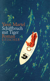 Schiffbruch mit Tiger Schiffbruch mit Tiger