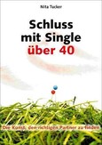 Schluss mit Single über 40 Schluss mit Single über 40
