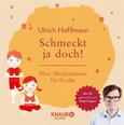 Schmeckt ja doch!, m. Audio-CD Schmeckt ja doch!, m. Audio-CD
