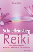 Schnelleinstieg Reiki Schnelleinstieg Reiki
