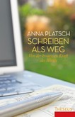 Schreiben als Weg Schreiben als Weg