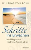 Schritte ins Erwachen Schritte ins Erwachen