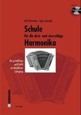 Schule für die drei- und vierreihige Harmonika, m. Audio-CD Schule für die drei- und vierreihige Harmonika, m. Audio-CD