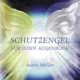 Schutzengel für jeden Augenblick Schutzengel für jeden Augenblick