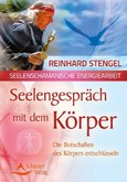 Seelengespräch mit dem Körper Seelengespräch mit dem Körper