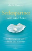 Seelenpartner - Liebe ohne Limit Seelenpartner - Liebe ohne Limit