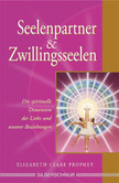 Seelenpartner & Zwillingsseelen Seelenpartner & Zwillingsseelen