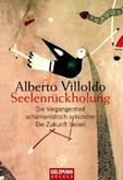 Seelenrückholung Seelenrückholung