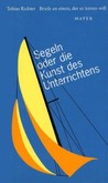 Segeln oder die Kunst des Unterrichtens Segeln oder die Kunst des Unterrichtens