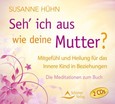 Seh' ich aus wie deine Mutter?, Audio-CD Seh' ich aus wie deine Mutter?, Audio-CD