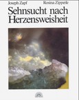 Sehnsucht nach Herzensweisheit Sehnsucht nach Herzensweisheit