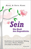 SEIN - Die Kraft des Augenblicks SEIN - Die Kraft des Augenblicks