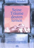 Seine Träume deuten lernen Seine Träume deuten lernen