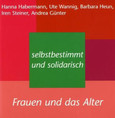 Selbstbestimmt und solidarisch