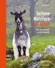 Seltene Nutztiere der Alpen Seltene Nutztiere der Alpen
